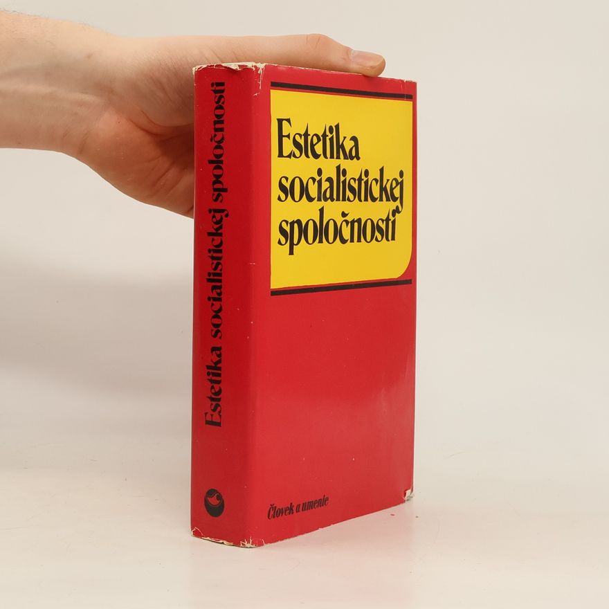 Vladimír Brožík Estetika socialistickej spoločnosti