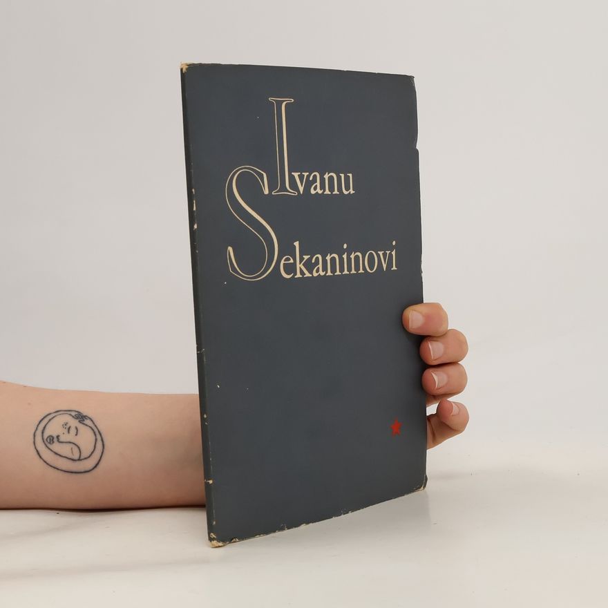Kolektiv autorů Ivanu Sekaninovi