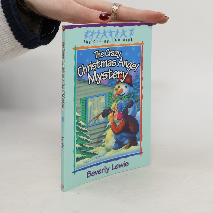 Beverly Lewis The Crazy Christmas Angel Mystery