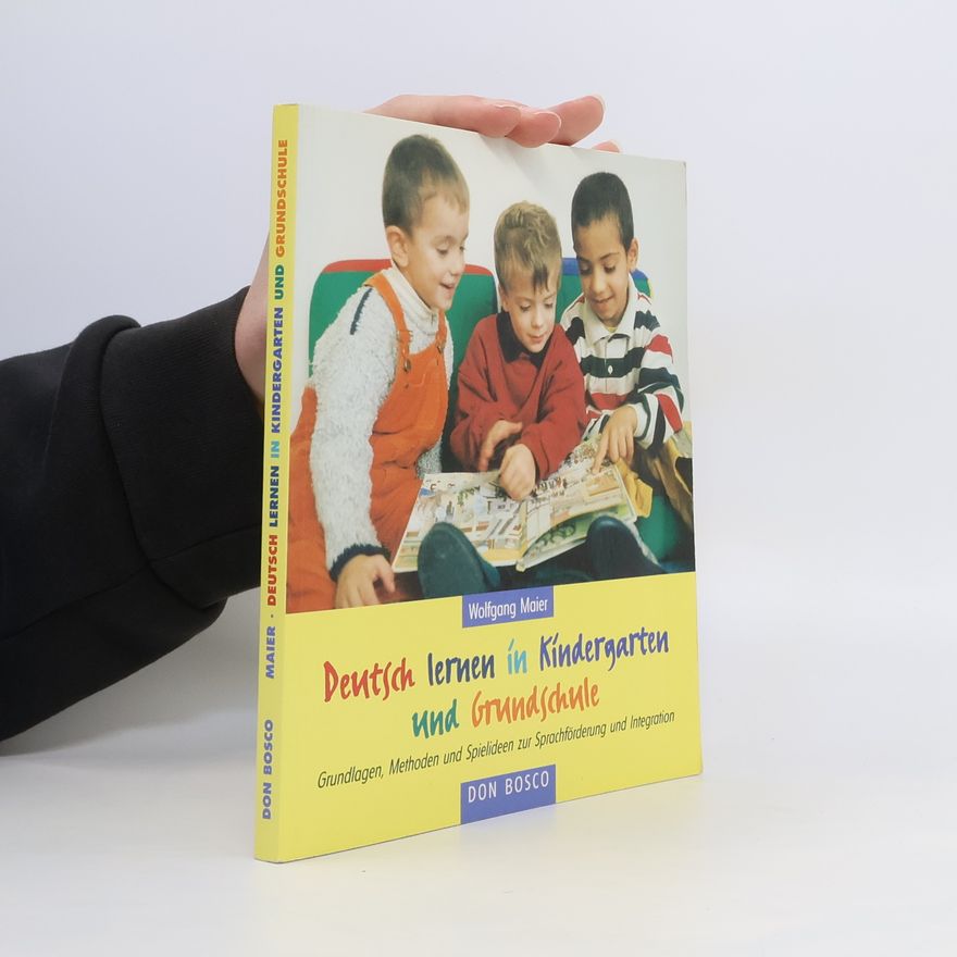Wolfgang Maier Deutsch lernen in Kindergarten und Grundschule