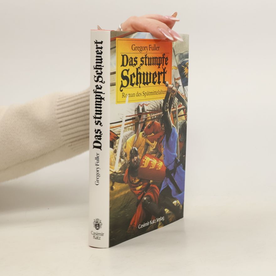 Gregory Fuller Das stumpfe Schwert
