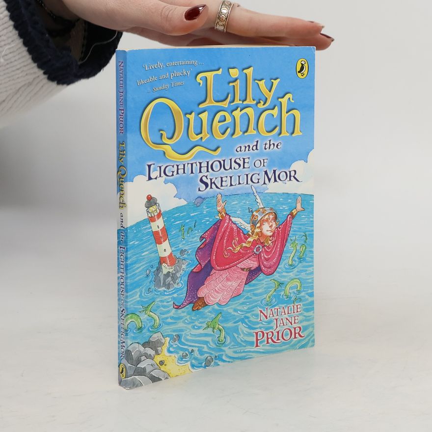 Natalie Jane Prior Lily Quench and the Lighthouse of Skellig Mor