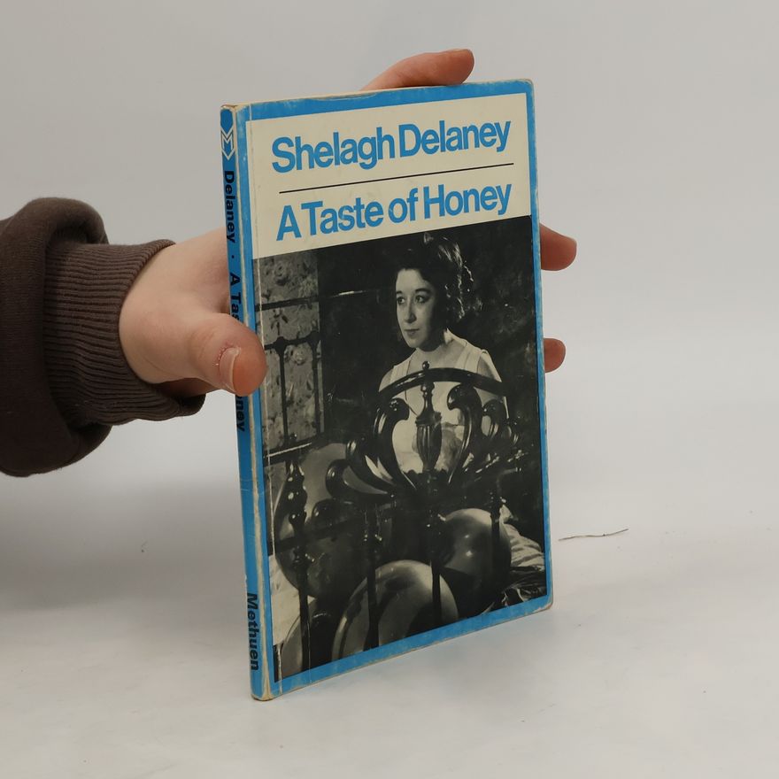 Shelagh Delaney A Taste of Honey