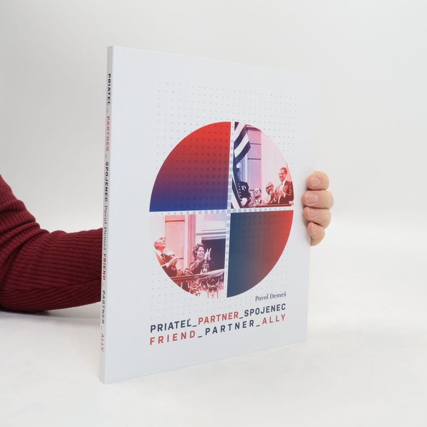 Pavol Demeš Priateľ Partner Spojene Friend Partner Ally