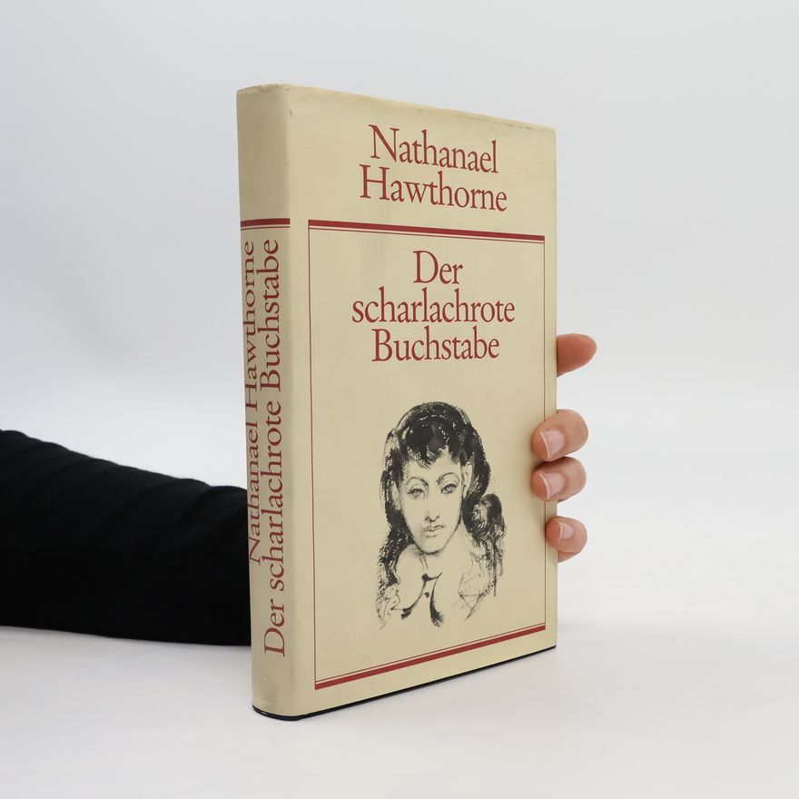 Nathanael Hawthorne Der scharlachrote Buchstabe