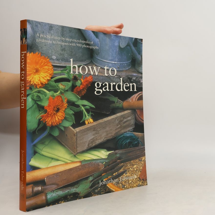 Jonathan Edwards How to Garden