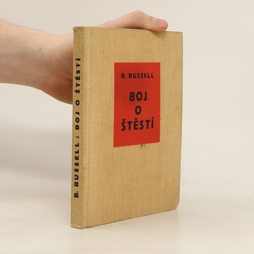 Bertrand Russell Boj o štěstí