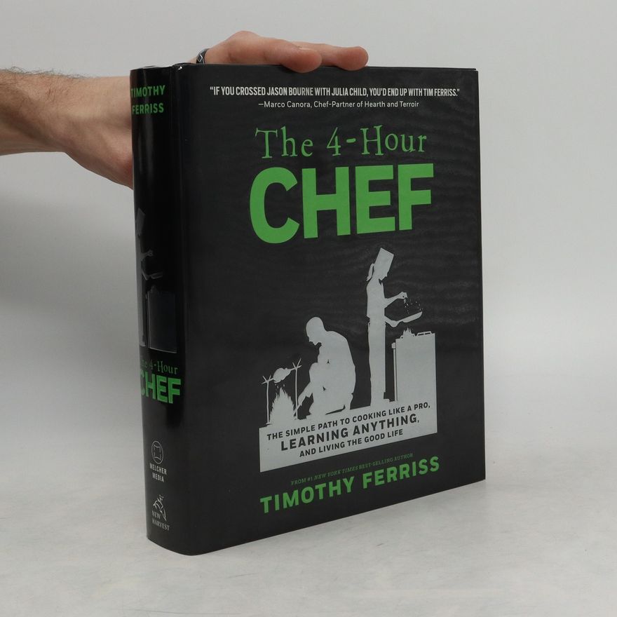 Timothy Ferriss The 4-hour Chef