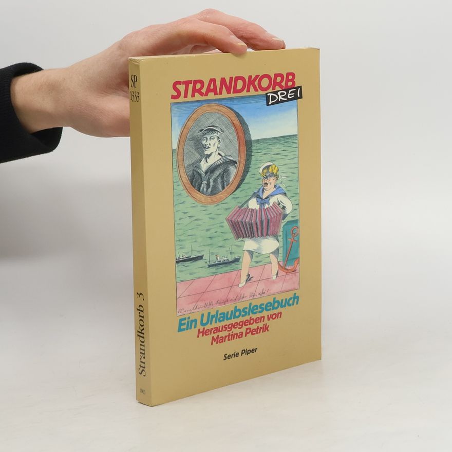 Martina Petríková Strandkorb 3 : Ein Urlaubslesebuch
