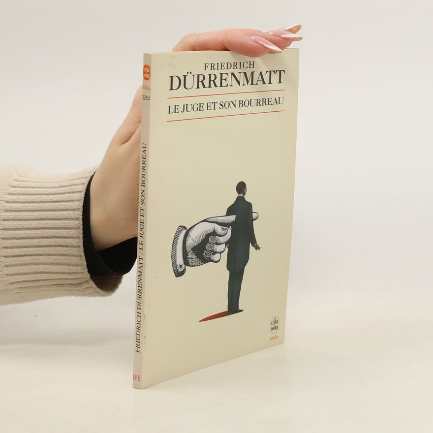 Friedrich Dürrenmatt Le juge et son bourreau