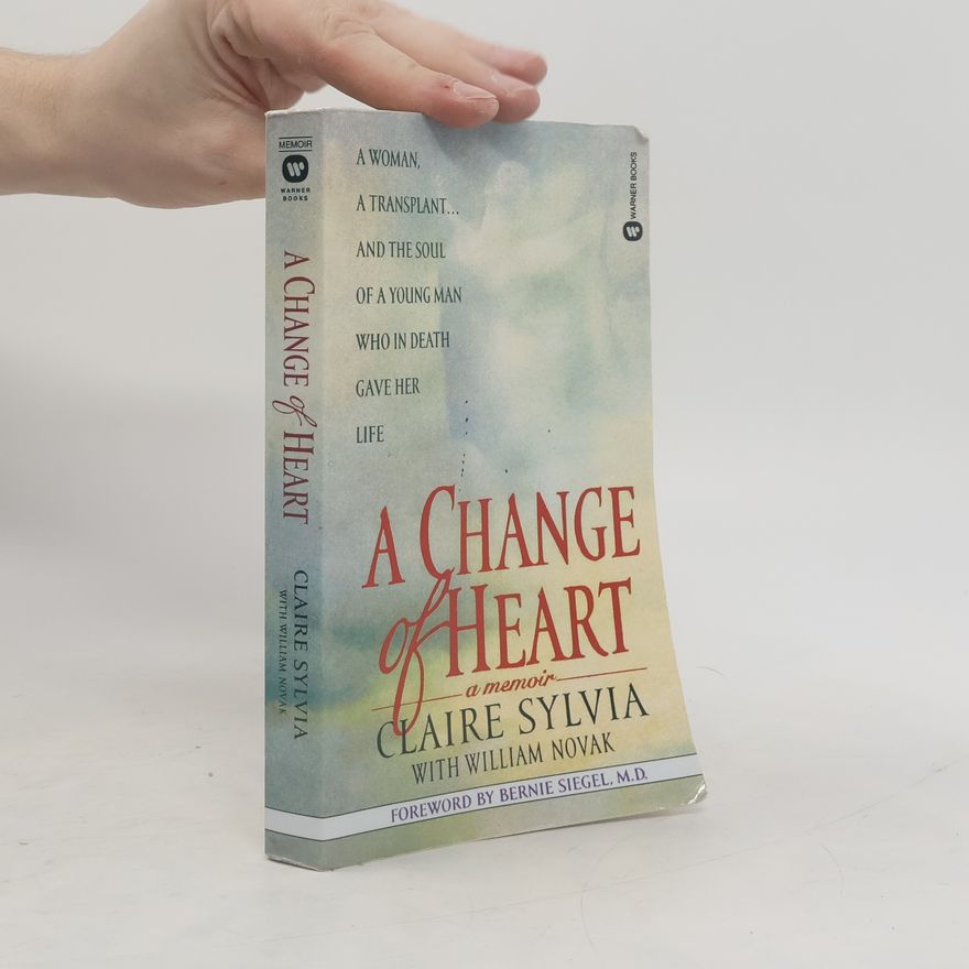 Claire Sylvia A Change of Heart