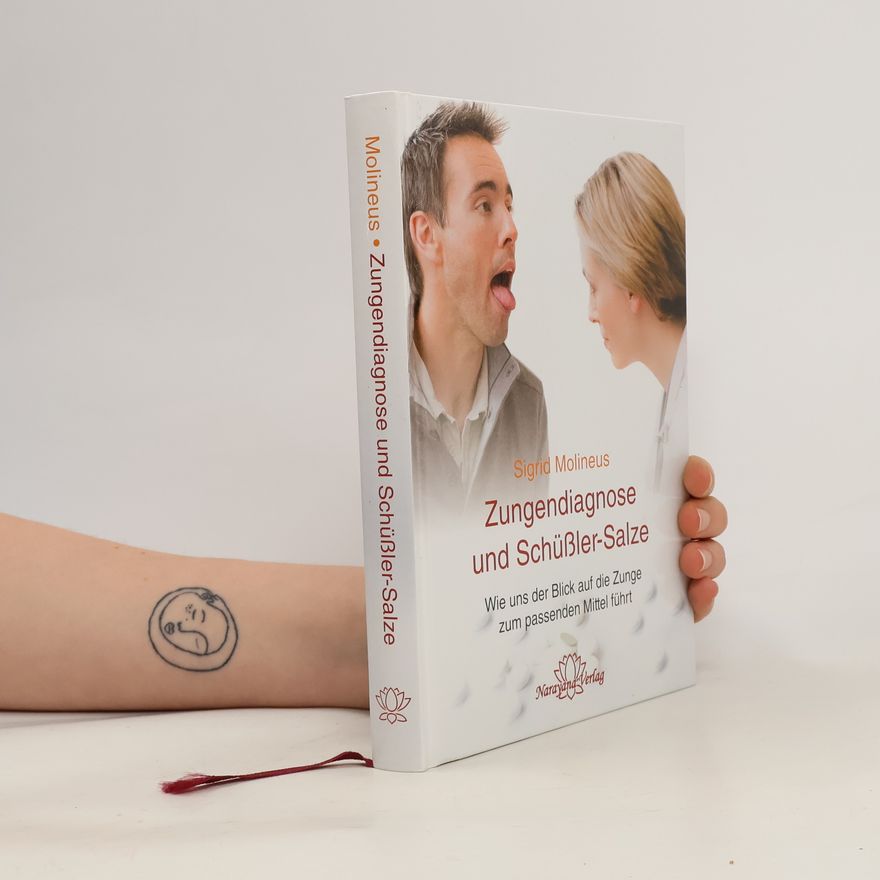 Sigrid Molineus Zungendiagnose und Schüßler-Salze