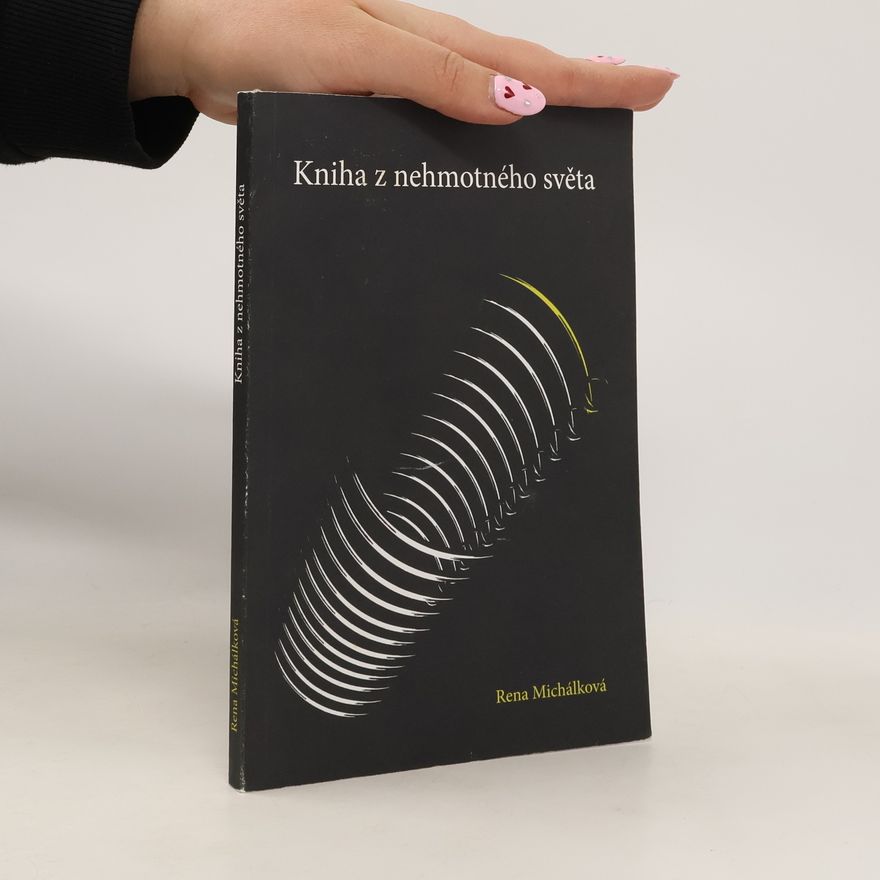 Rena Michálková Kniha z nehmotného světa