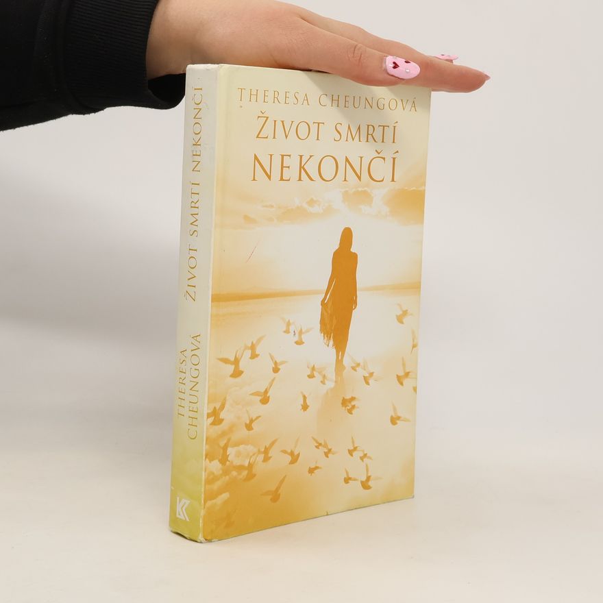 Theresa Francis-Cheung Život smrtí nekončí