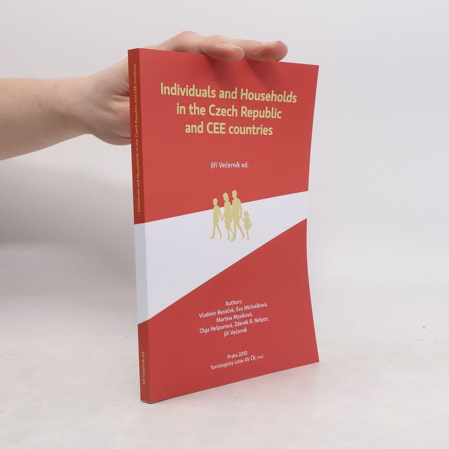 Eva Michalíková Individuals and Households in the Czech Republic and CEE Countries