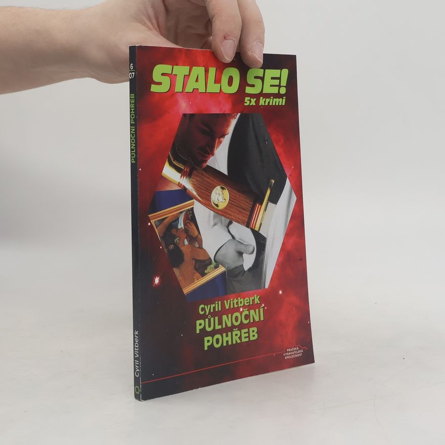 Vitberk Cyril Stalo se! Půlnoční pohřeb