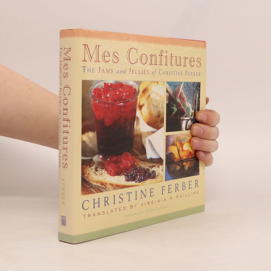 Christine Ferber Mes Confitures