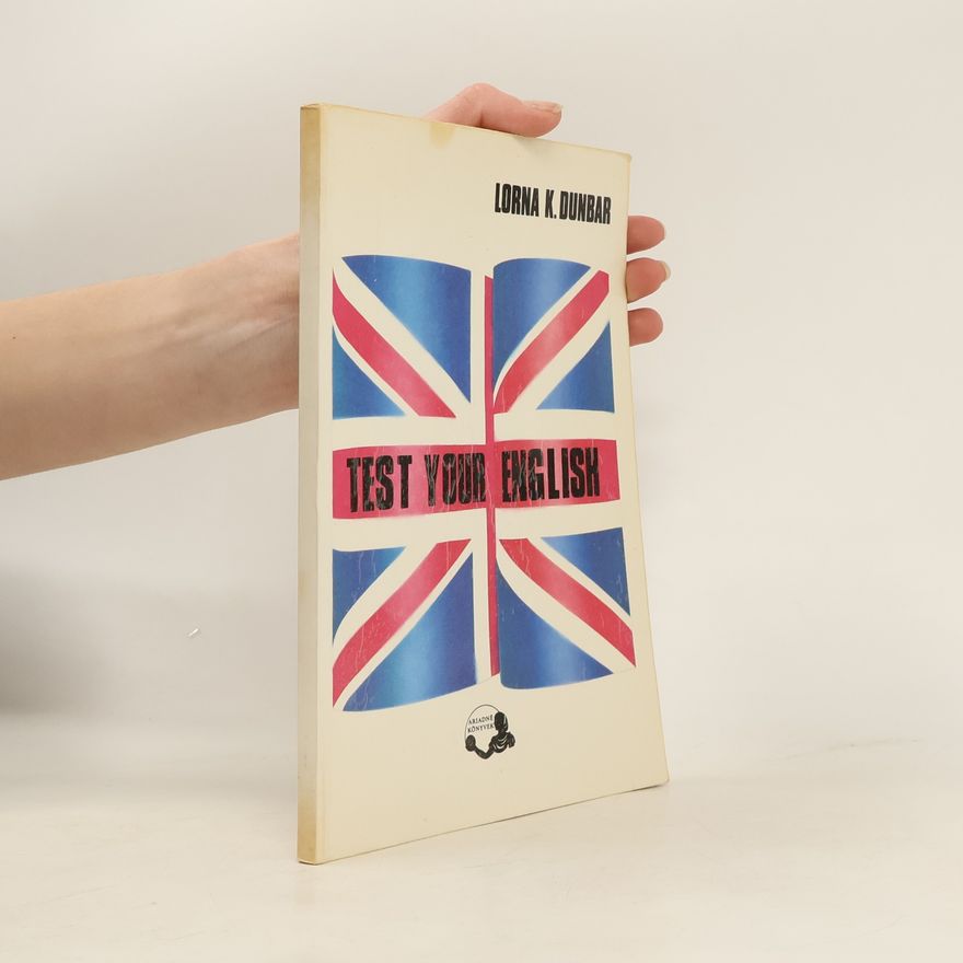 Lorna K. Dunbar Test Your English