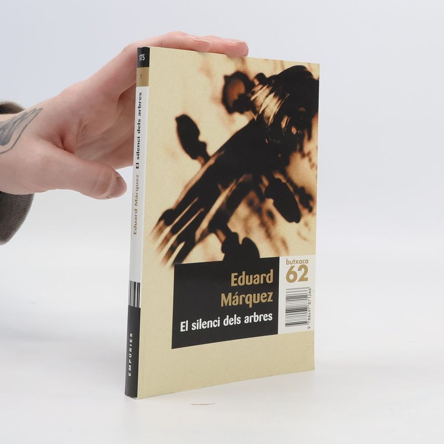 Eduard Márquez El silenci dels arbres