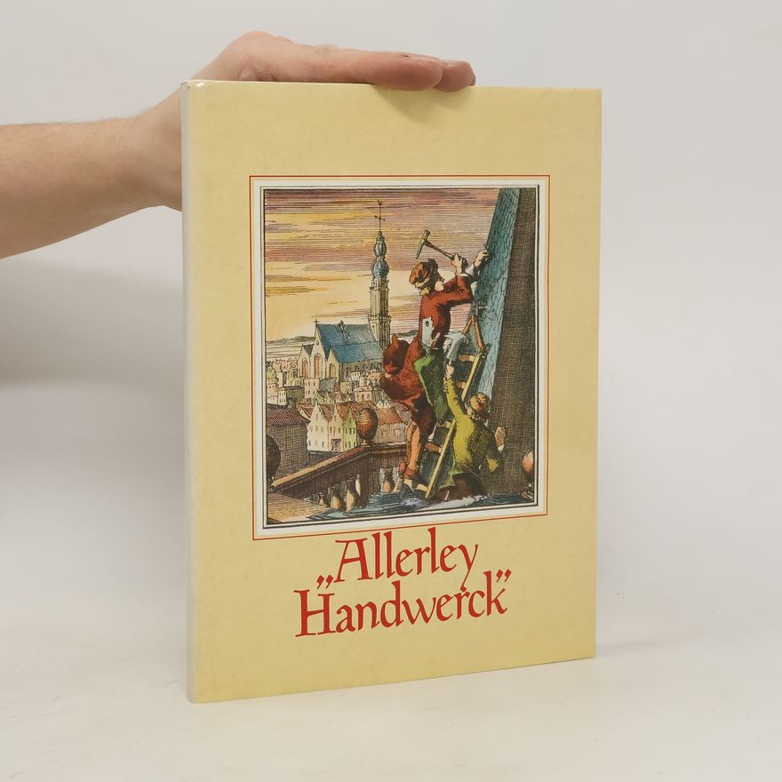 Various authors Allerley Handwerck
