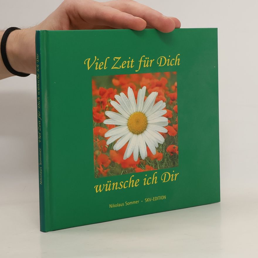 Nikolaus Sommer Viel Zeit für dich wünsche ich dir