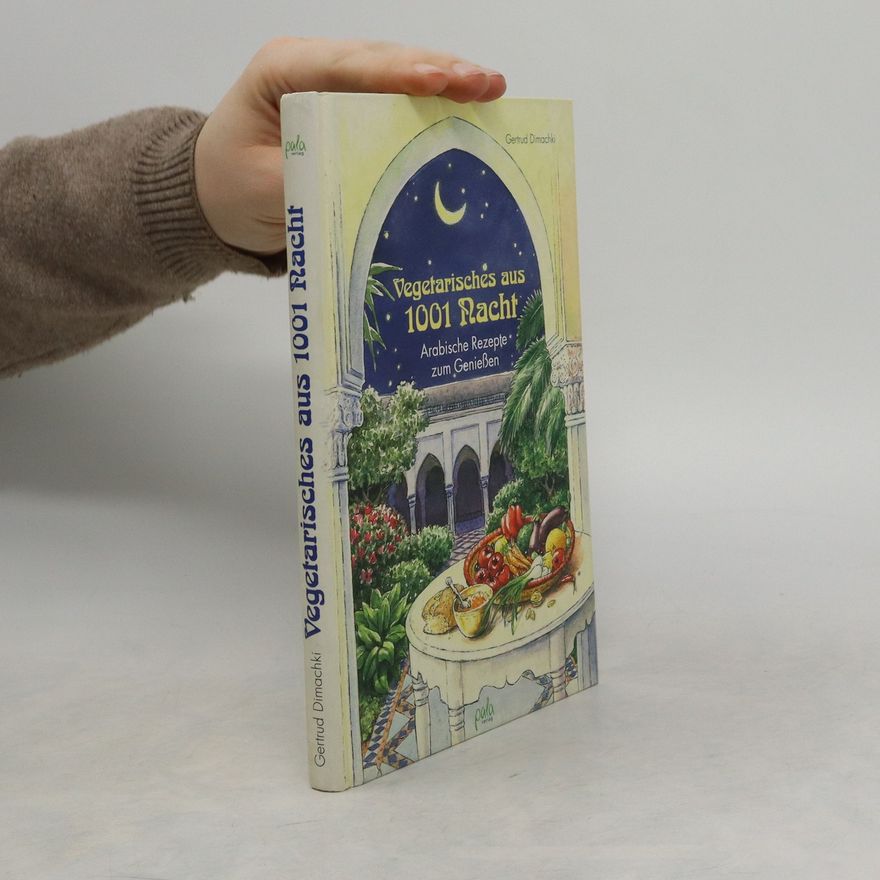 Gertrud Dimachki Vegetarisches aus 1001 Nacht