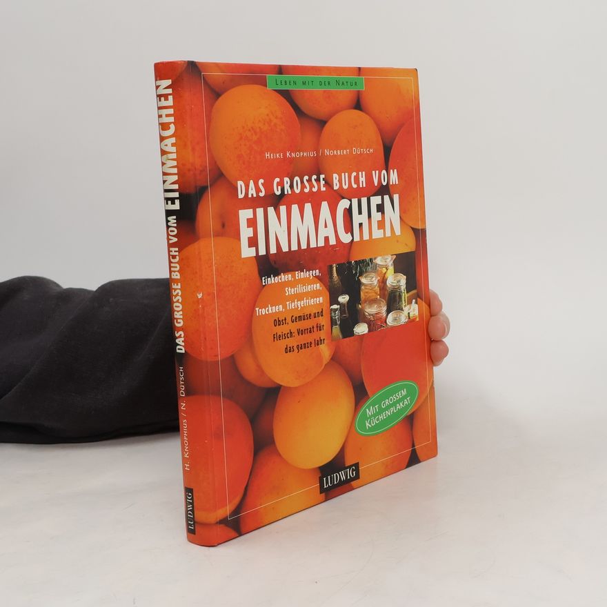 Heike Knophius Das große Buch vom Einmachen