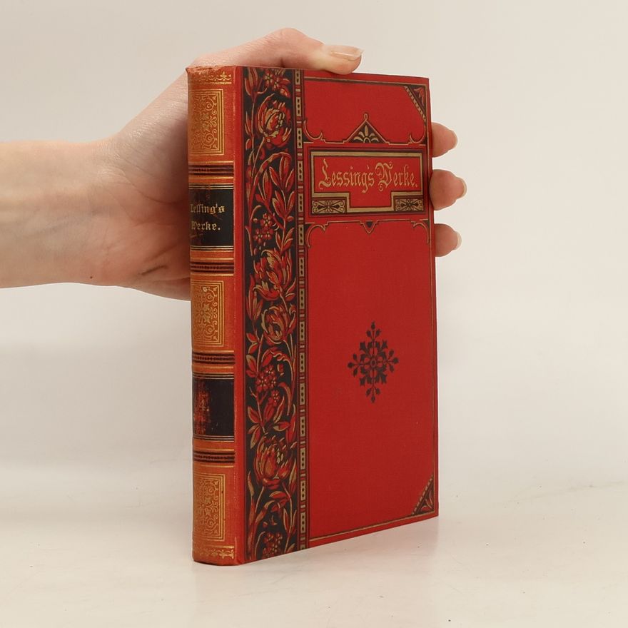 Gotthold Ephraim Lessing Lessings Werke in sechs Bänden. Vieter Band