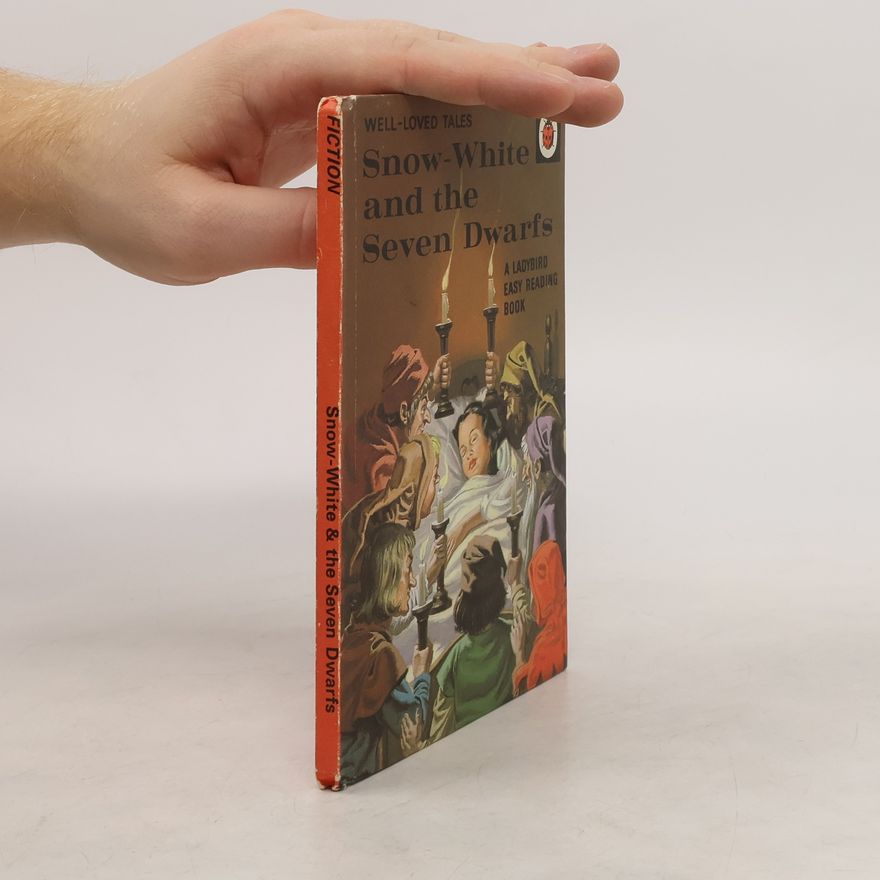 Various authors Snow-White and the Seven Dwarfs