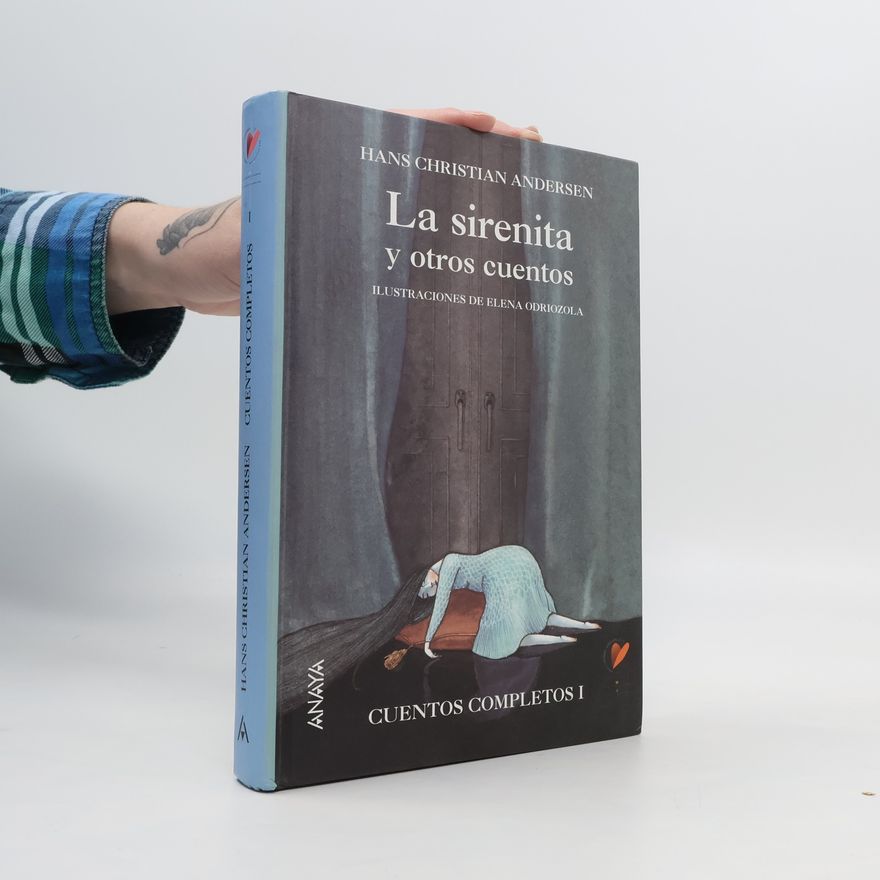 Various authors La Sirenita y Otros Cuentos. Cuentos Completos I
