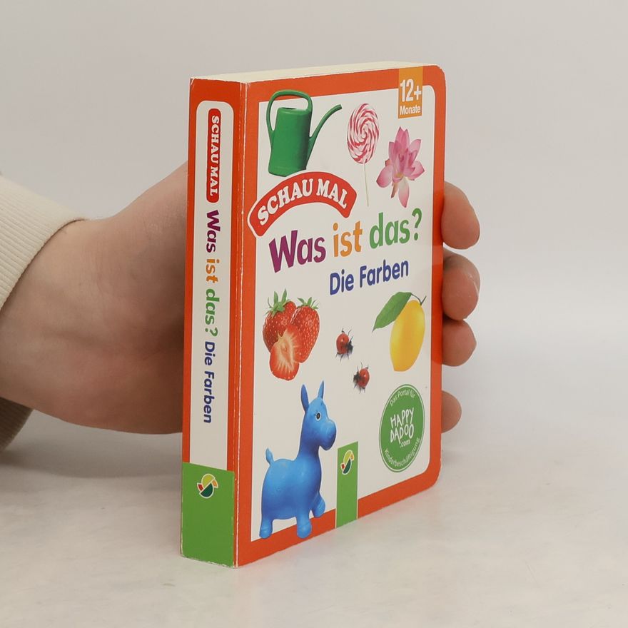 Autorenkollektiv Schau mal - was ist das? - Die Farben