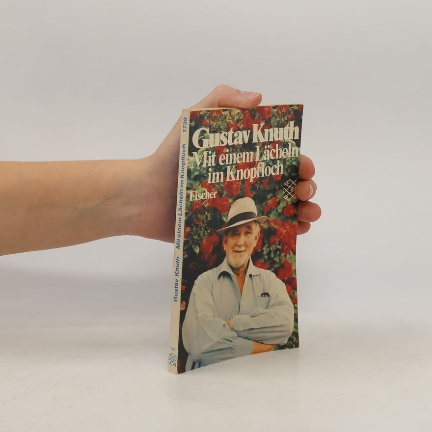 Gustav Knuth Mit einem Lächeln im Knopfloch