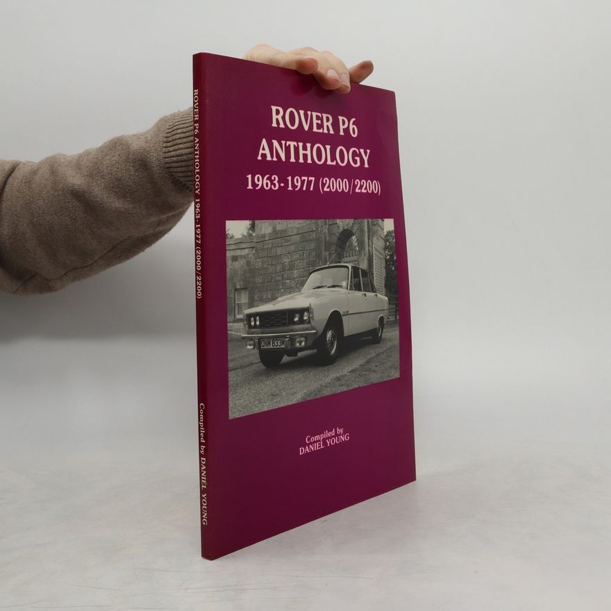 Daniel Young Rover P6 Anthology 1963-1977 (2000/2200)