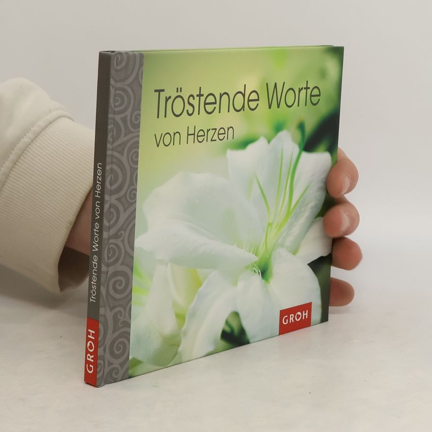 Groh Verlag Tröstende Worte von Herzen