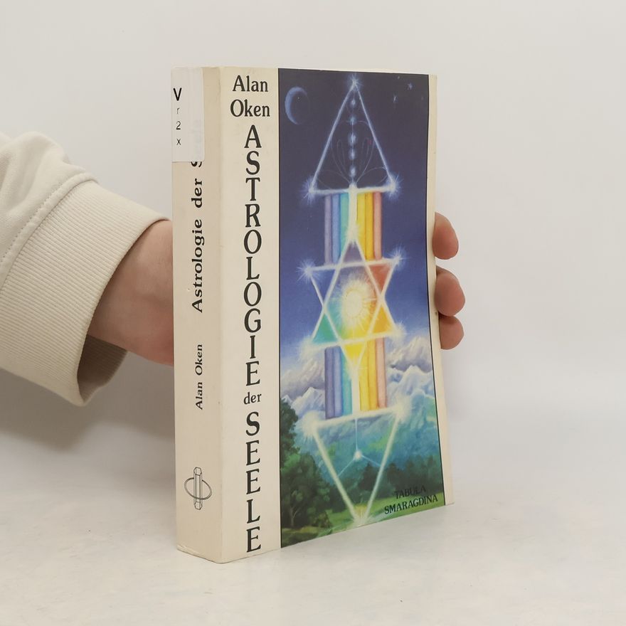 Alan Oken Astrologie der Seele
