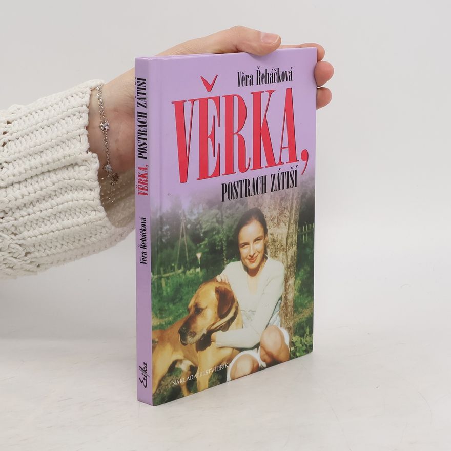 Věra Řeháčková Věrka, postrach Zátiší