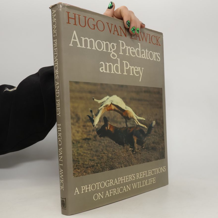Hugo van Lawick Among Predators and Prey
