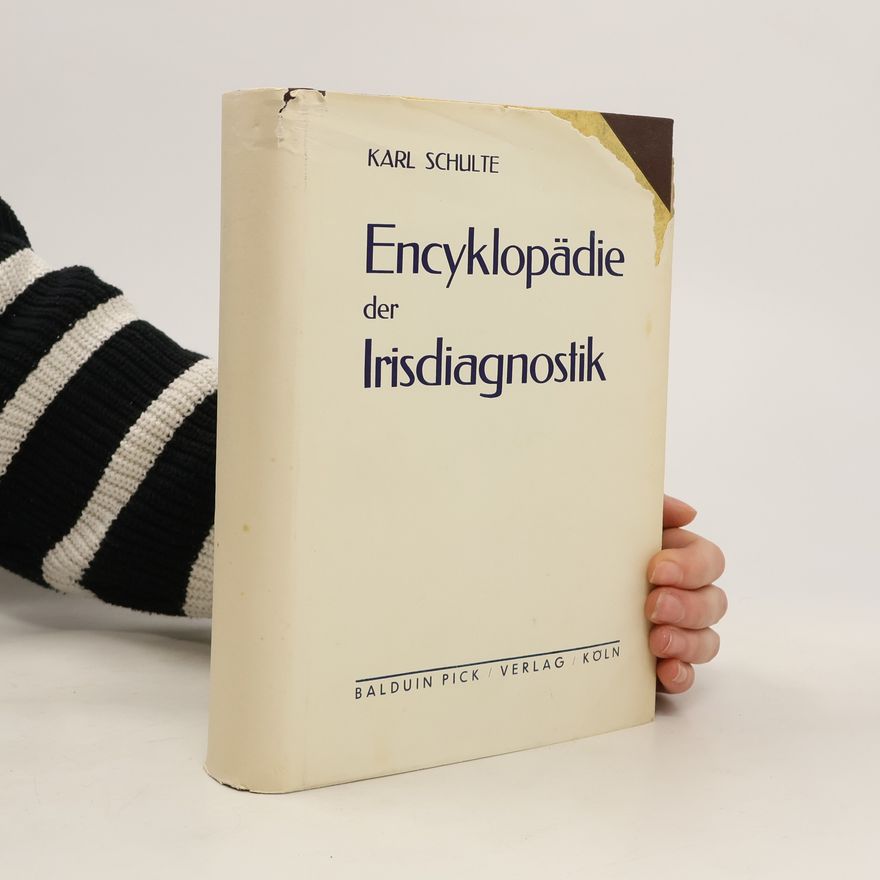 Kurt Schulte Encyklopädie der Irisdiagnostik