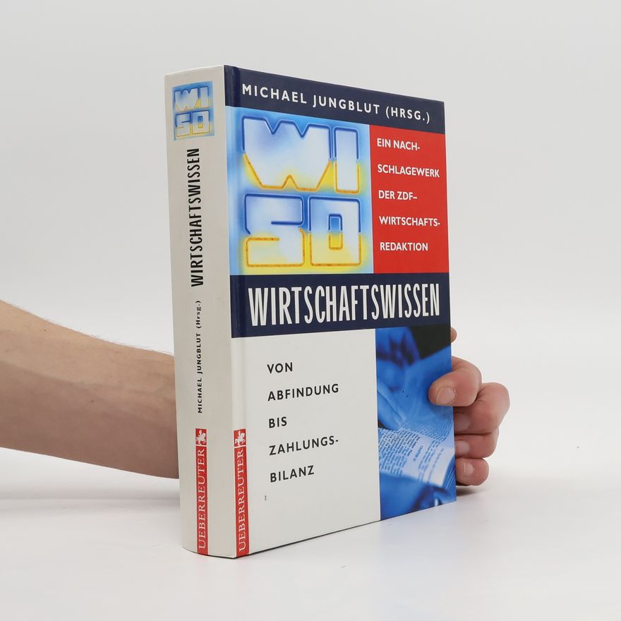 Michael Jungblut Wirtschaftswissen