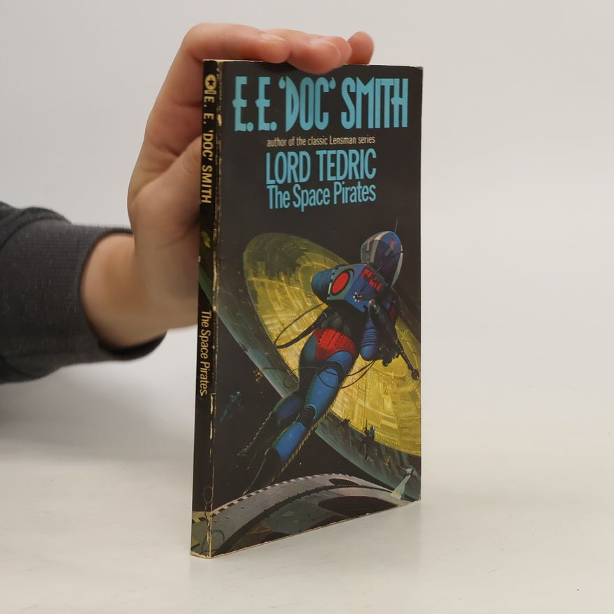 Edward E. Smith Lord Tedric, the Space Pirates