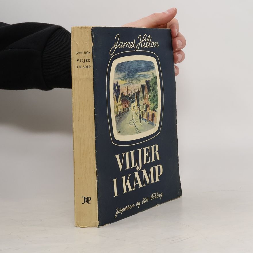James Hilton Viljer i Kamp