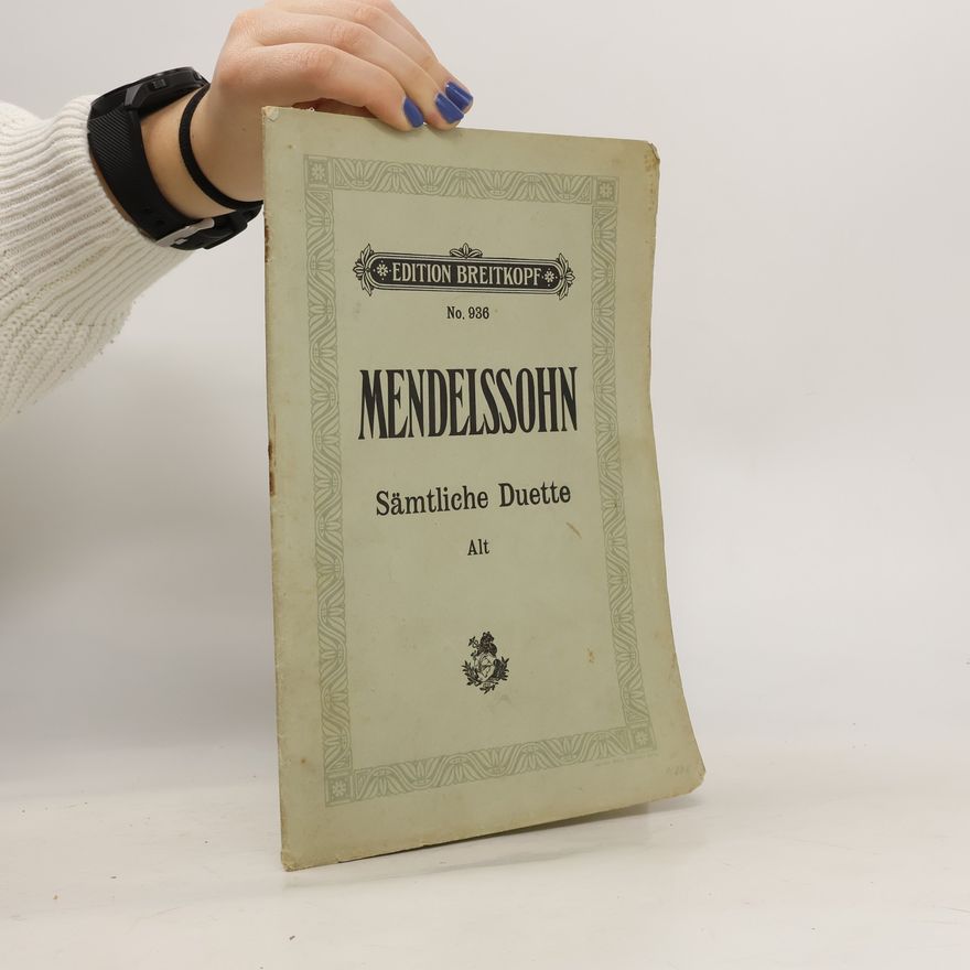 Autorenkollektiv Mendelssohn. Sämtliche Duette Alt