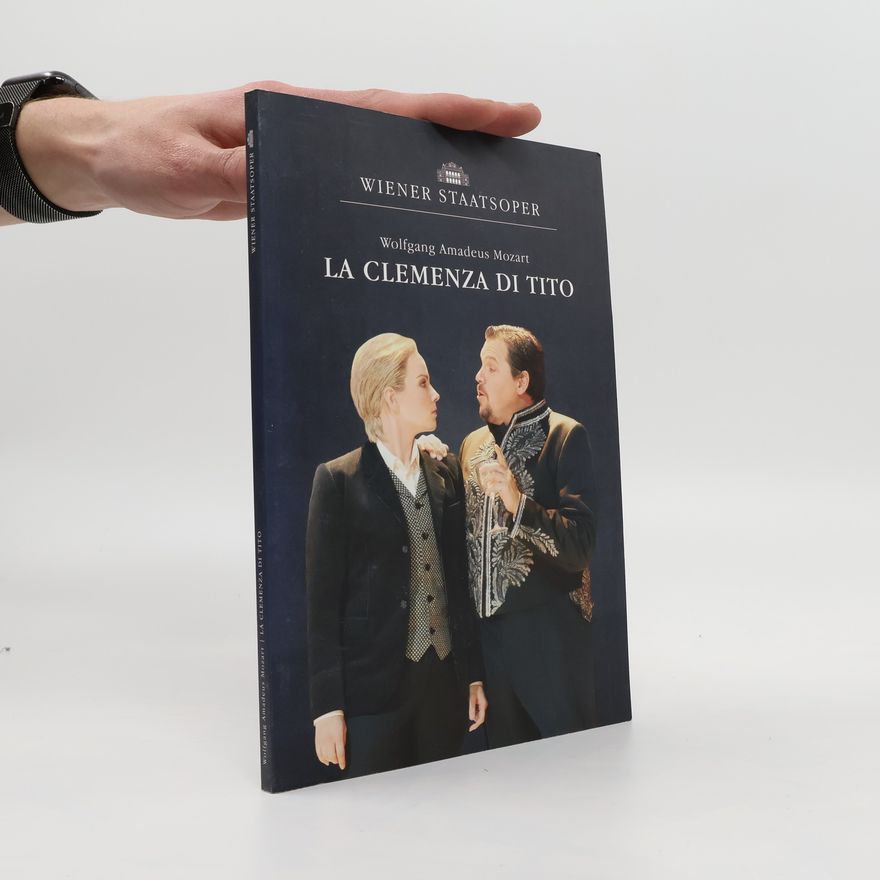Wolfgang Amadeus Mozart La Clemenza di Tito