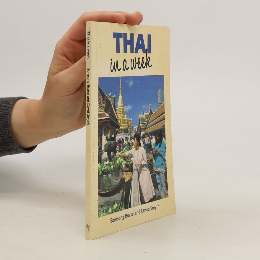 Somsong Buasai Thai in a Wekk