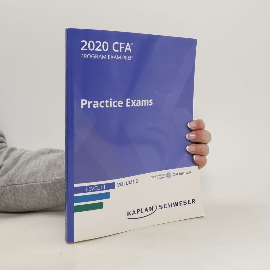 Autorenkollektiv 2020 CFA Practice Exams, Level III, Volume 2
