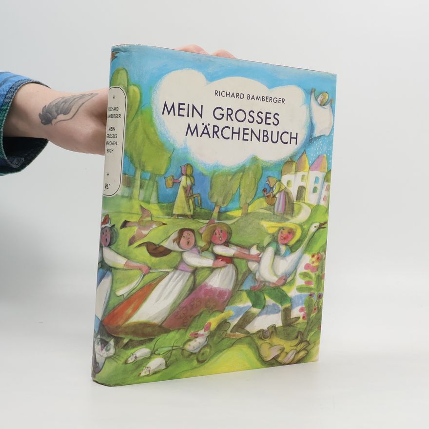 Richard Bamberger Mein grosses Märchenbuch