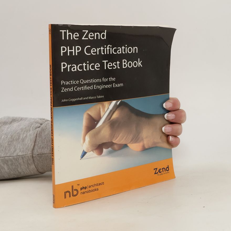 Marco Tabini The Zend PHP Certification Practice Test Book