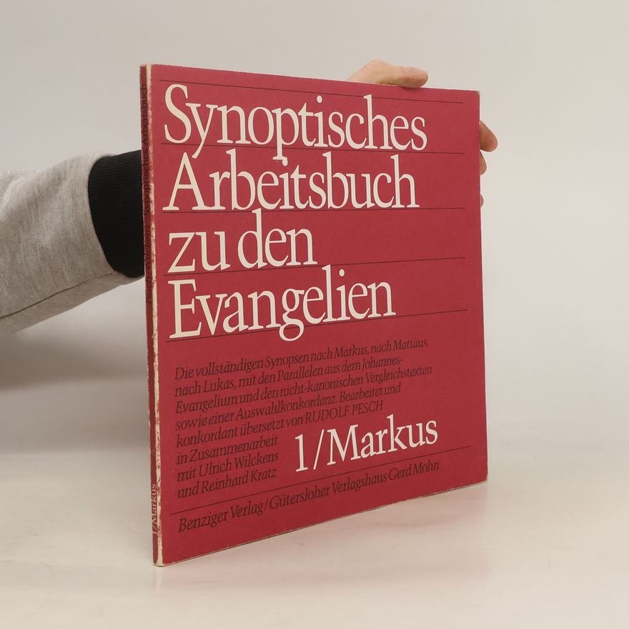 Reinhard Kratz Synoptisches Arbeitsbuch zu den Evangelien 1. Markus