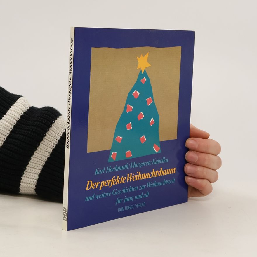 Collectif d'auteurs Der perfekte Weihnachtsbaum und weitere Geschichten zur Weihnachtszeit für jung und alt
