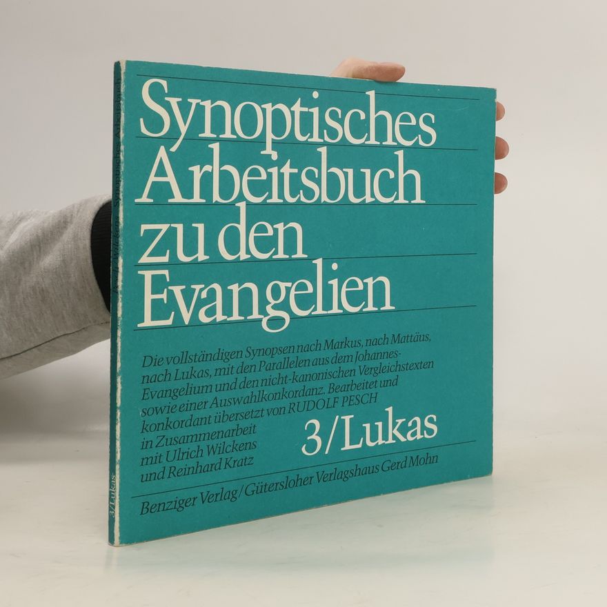 Reinhard Kratz Synoptisches Arbeitsbuch zu den Evangelien 3/Lukas